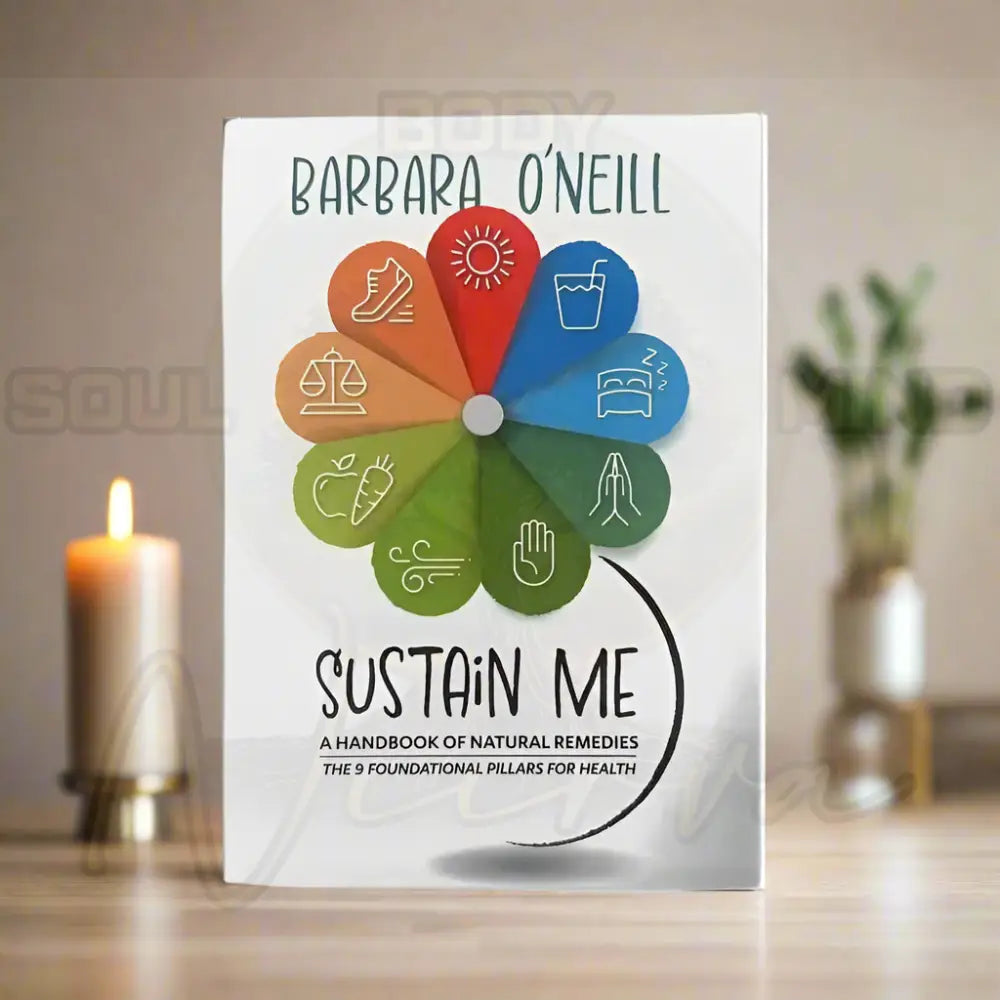Barbara O’neill Sustain Me: A Handbook Of Natural Remedies