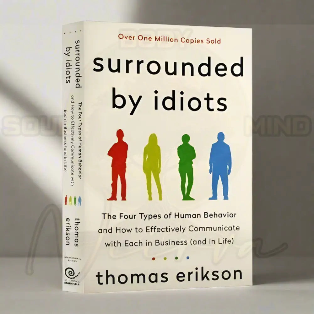 Surrounded By Idiots By Thomas Erikson