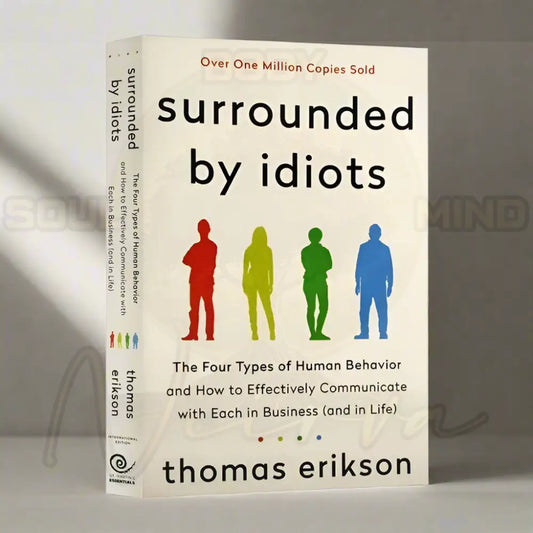 Surrounded By Idiots By Thomas Erikson