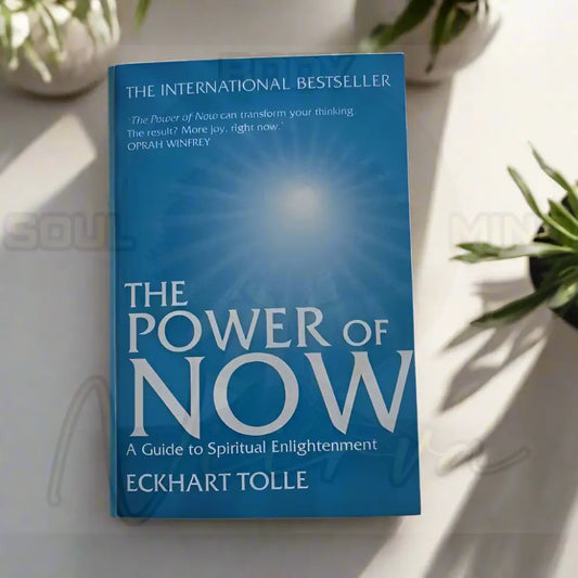 The Power Of Now By Eckhart Tolle A Guide To Spiritual Enlightenment