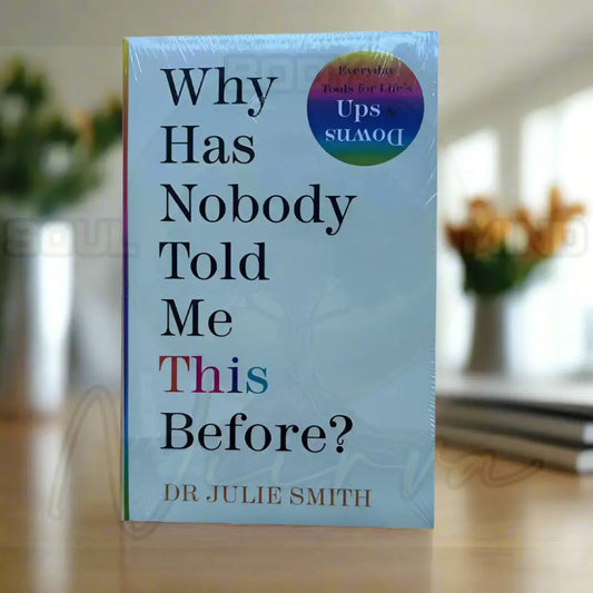 Why Has Nobody Told Me This Before? By Julie Smith