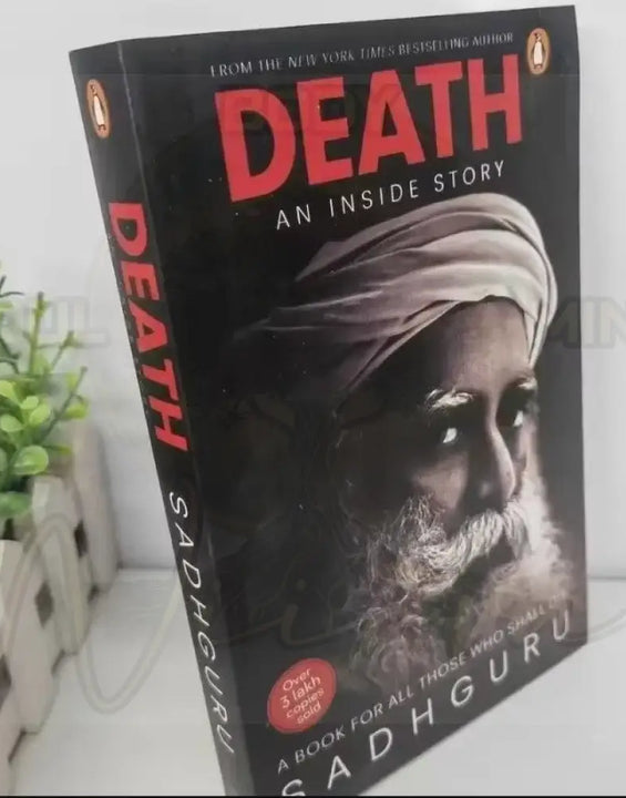 Death: An Inside Story by Sadhguru 