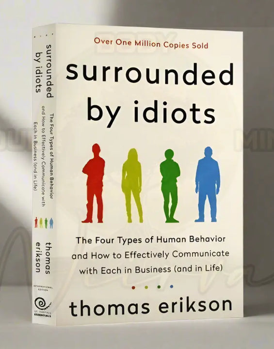 Surrounded By Idiots By Thomas Erikson