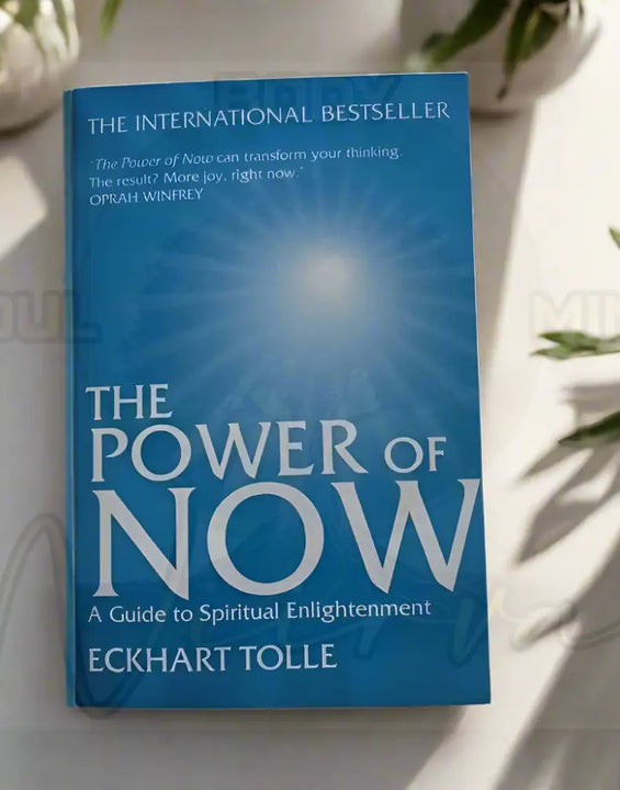 The Power Of Now By Eckhart Tolle A Guide To Spiritual Enlightenment
