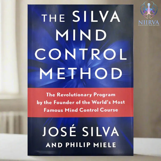 The Silva Mind Control Method by José Silva